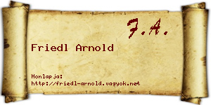 Friedl Arnold névjegykártya